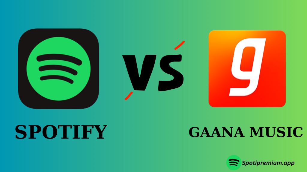 Spotify vs Gaana music 
