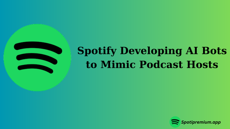 Spotify Developing AI Bots to Mimic Podcast Hosts